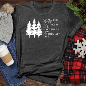 Of All The Paths Heathered Tee