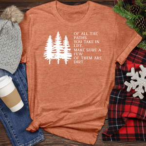 Of All The Paths Heathered Tee