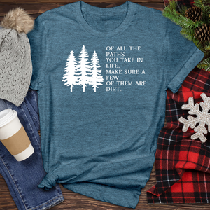 Of All The Paths Heathered Tee